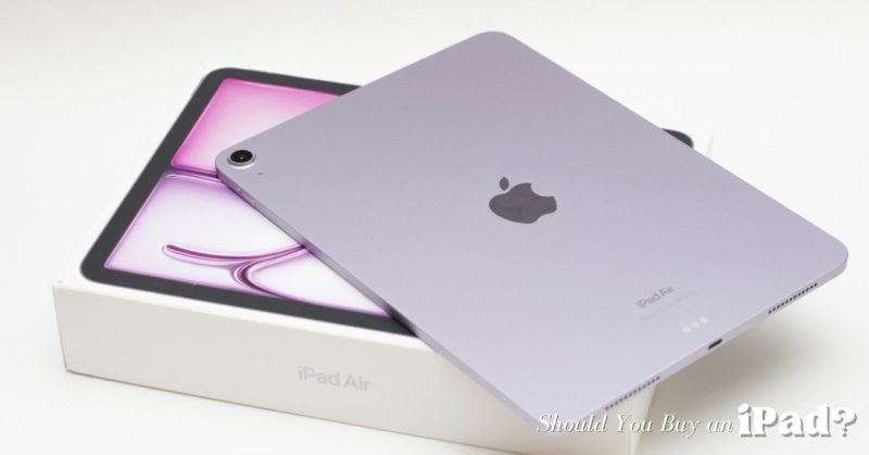 Should You Buy an iPad Now
